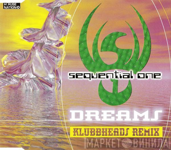 Sequential One  - Dreams (Klubbheads Remix)