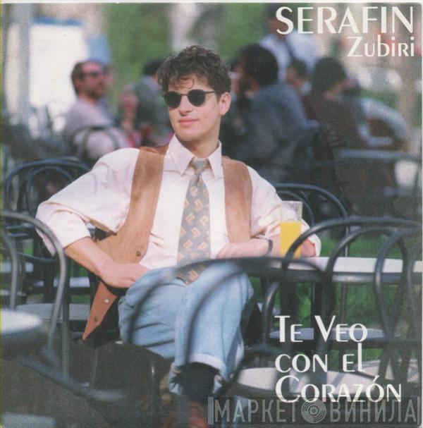 Serafín Zubiri - Te Veo Con El Corazon