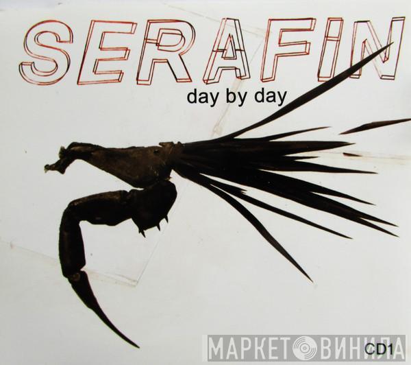 Serafin  - Day By Day