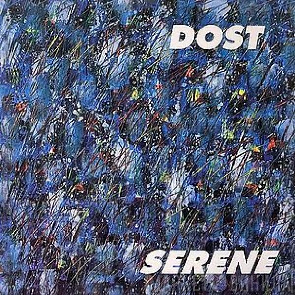 Serene  - Dost