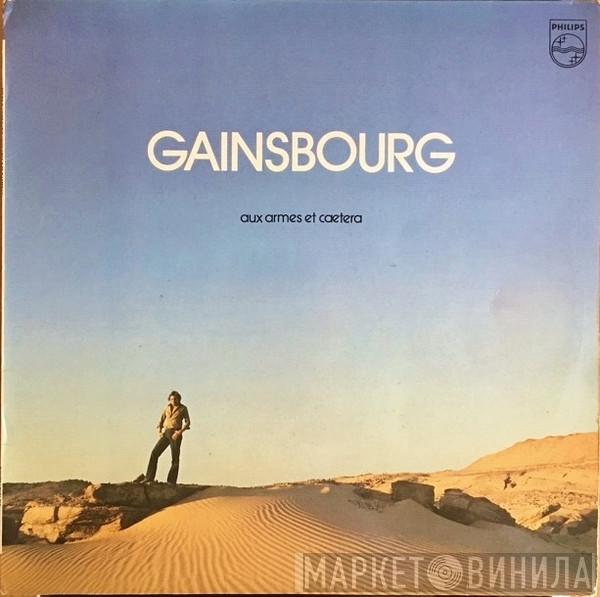Serge Gainsbourg - Aux Armes Et Cætera