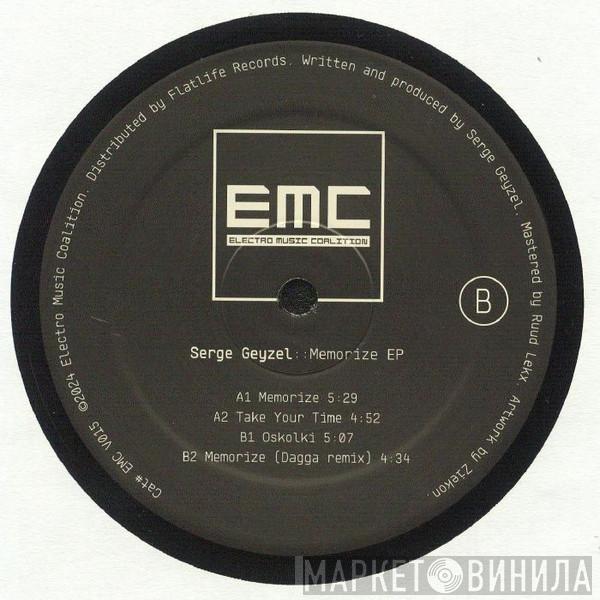 Serge Geyzel - Memorize EP