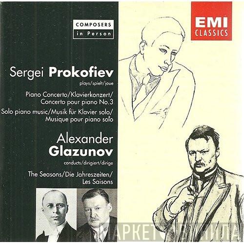 Sergei Prokofiev, Alexander Glazunov - Piano Concerto No.3 · Solo Piano Music  / The Seasons