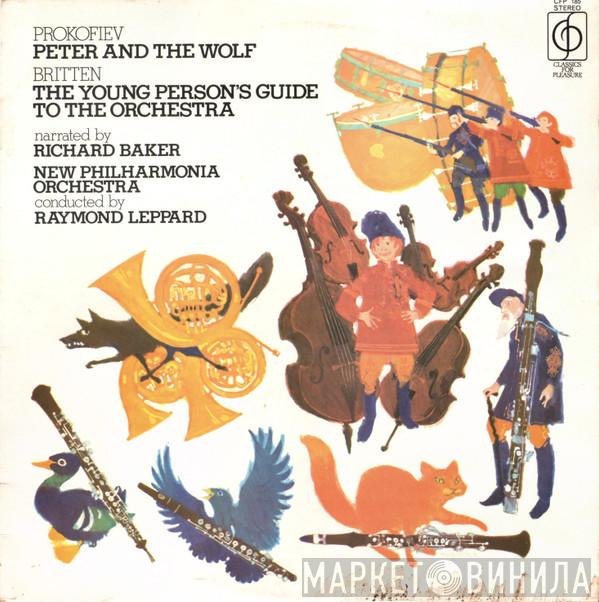 Sergei Prokofiev, Benjamin Britten, Richard Baker , New Philharmonia Orchestra, Raymond Leppard - Peter And The Wolf / The Young Person's Guide To The Orchestra