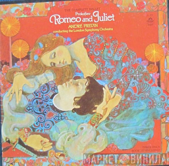 - Sergei Prokofiev , André Previn  The London Symphony Orchestra  - Romeo And Juliet  (The Complete Ballet, Op. 64)