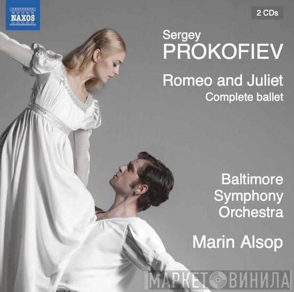 , Sergei Prokofiev , Baltimore Symphony Orchestra  Marin Alsop  - Romeo And Juliet (Complete Ballet)