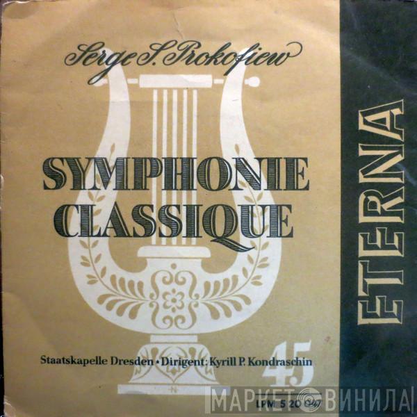 , Sergei Prokofiev , Dirigent: Staatskapelle Dresden  Kiril Kondrashin  - Symphonie Classique