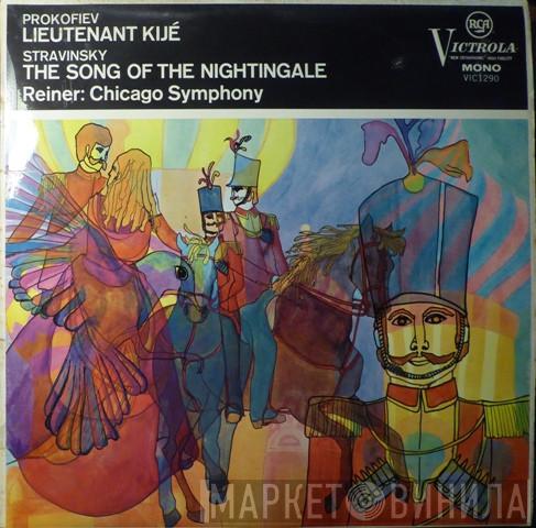 , Sergei Prokofiev , Igor Stravinsky : Fritz Reiner  The Chicago Symphony Orchestra  - Lieutenant Kijé, The Song Of The Nightingale