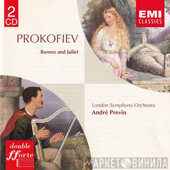 - Sergei Prokofiev , The London Symphony Orchestra  André Previn  - Romeo And Juliet