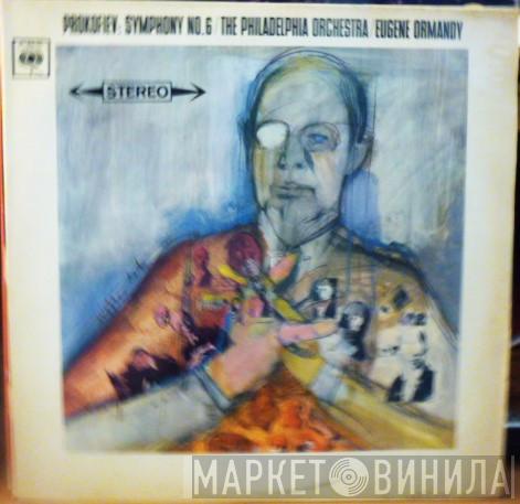 Sergei Prokofiev, The Philadelphia Orchestra, Eugene Ormandy - Symphonie No. 6