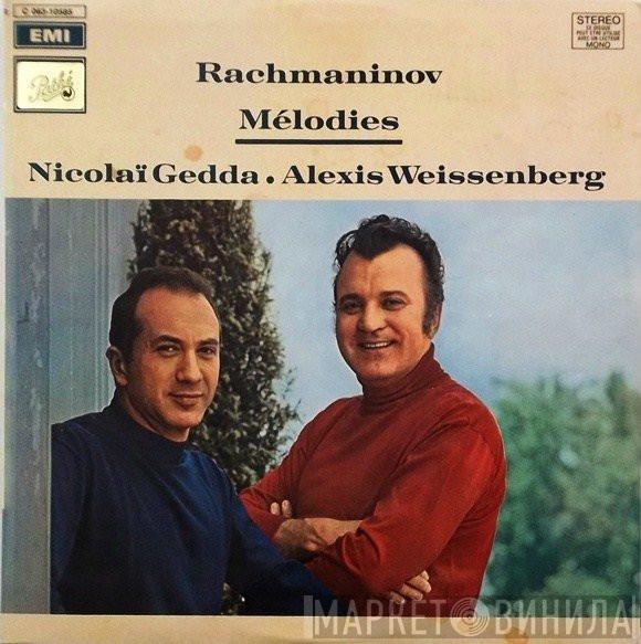 - Sergei Vasilyevich Rachmaninoff • Nicolai Gedda  Alexis Weissenberg  - Mélodies