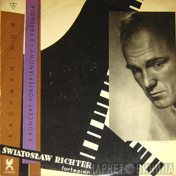 Sergei Vasilyevich Rachmaninoff, Sviatoslav Richter - II Koncert Fortepianowy / 3 Preludia