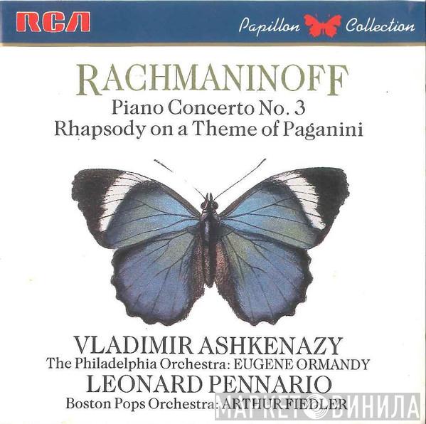 Sergei Vasilyevich Rachmaninoff, Vladimir Ashkenazy, The Philadelphia Orchestra, Eugene Ormandy, Leonard Pennario, The Boston Pops Orchestra, Arthur Fiedler - Rachmaninoff / Piano Concerto No.3 / Rhapsody on a Theme of Paganini