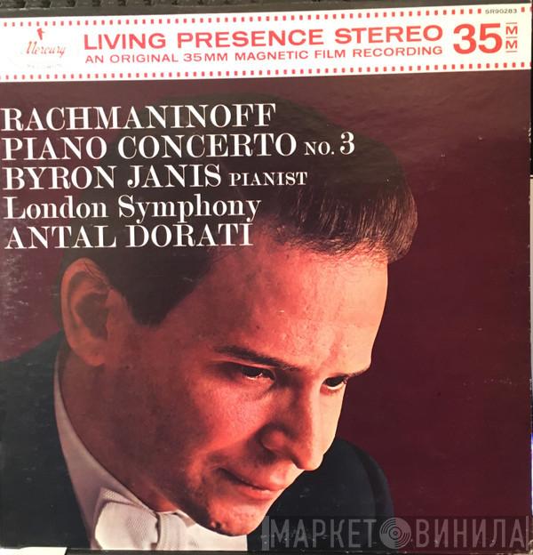 , Sergei Vasilyevich Rachmaninoff , Byron Janis , The London Symphony Orchestra  Antal Dorati  - Piano Concerto No. 3