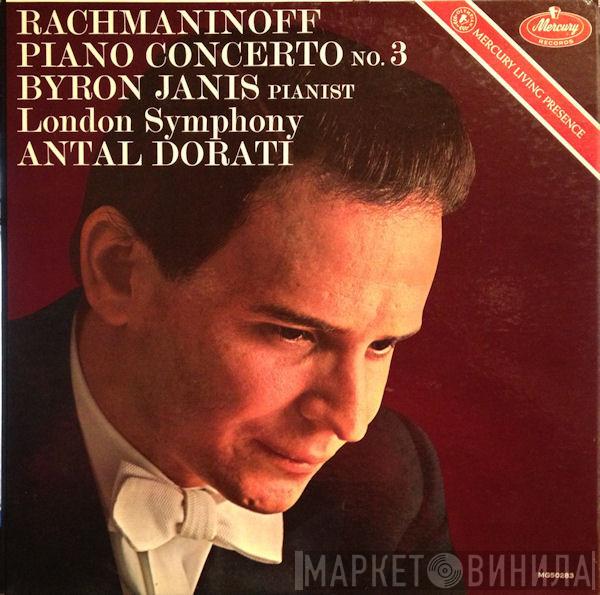 , Sergei Vasilyevich Rachmaninoff , Byron Janis , The London Symphony Orchestra  Antal Dorati  - Piano Concerto No. 3