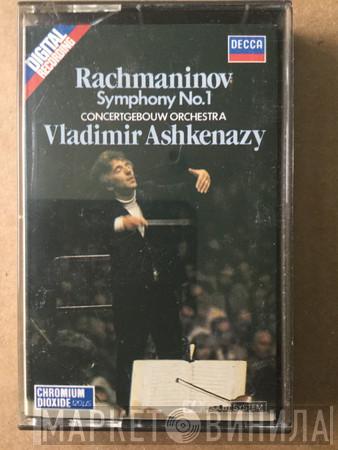 - Sergei Vasilyevich Rachmaninoff , Concertgebouworkest  Vladimir Ashkenazy  - Symphony No.1