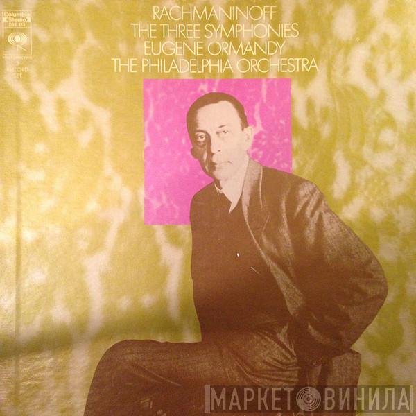 Sergei Vasilyevich Rachmaninoff, Eugene Ormandy, The Philadelphia Orchestra - The Three Symphonies