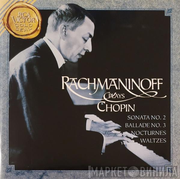 - Sergei Vasilyevich Rachmaninoff  Frédéric Chopin  - Rachmaninoff Plays Chopin