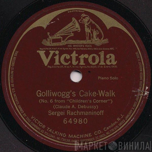  Sergei Vasilyevich Rachmaninoff  - Golliwogg's Cake-Walk