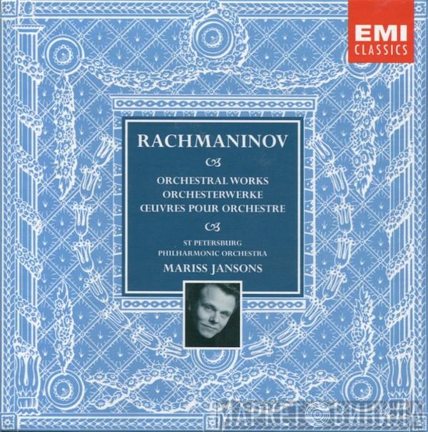 Sergei Vasilyevich Rachmaninoff, Leningrad Philharmonic Orchestra, Mariss Jansons - Orchestral Works