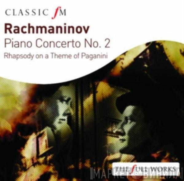 Sergei Vasilyevich Rachmaninoff - Piano Concerto No. 2 / Rhapsody On A Theme Of Paganini