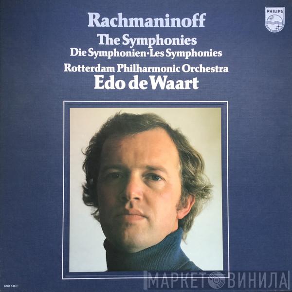 Sergei Vasilyevich Rachmaninoff, Rotterdams Philharmonisch Orkest, Edo de Waart - The Symphonies