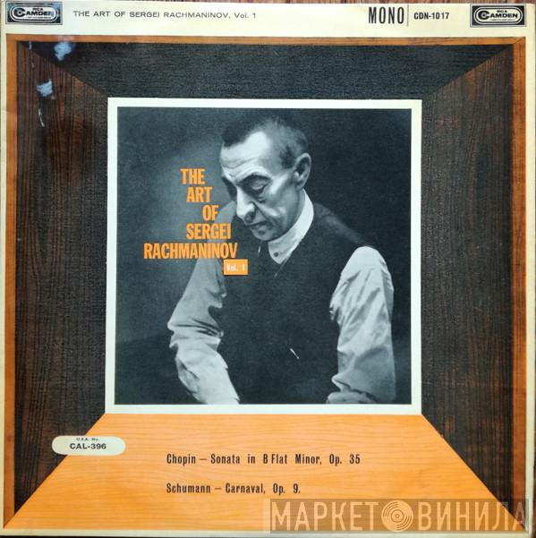 Sergei Vasilyevich Rachmaninoff - The Art Of Sergei Rachmaninov - Vol. 1