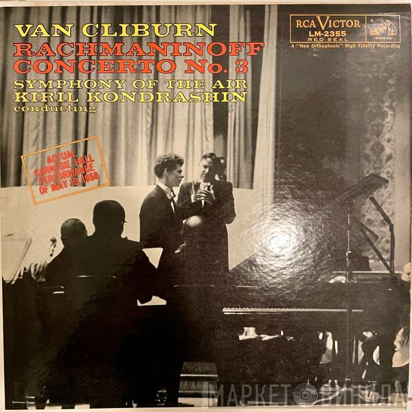 , Sergei Vasilyevich Rachmaninoff , Van Cliburn  Kiril Kondrashin  - Rachmaninoff: Concerto No. 3 Symphony Of The Air