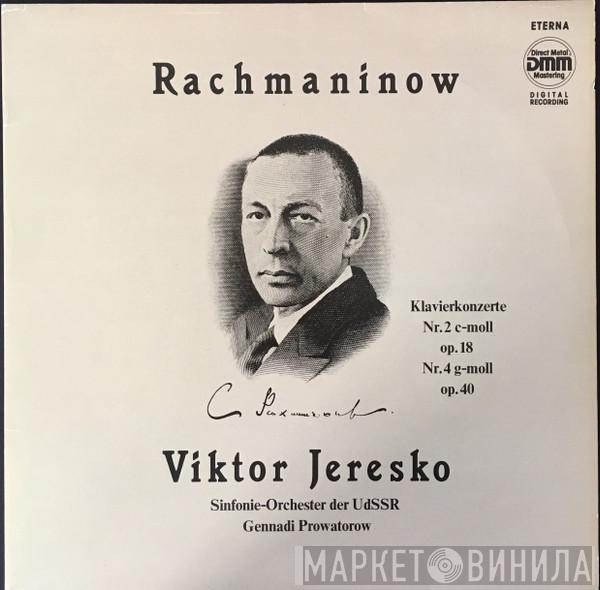 , Sergei Vasilyevich Rachmaninoff , Victor Eresko , Russian State Symphony Orchestra  Gennadi Prowatorow  - Klavierkonzerte Nr. 2 C-moll Op. 18, Nr. 4 G-moll Op. 40
