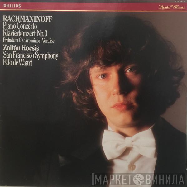 - Sergei Vasilyevich Rachmaninoff , Zoltán Kocsis , The San Francisco Symphony Orchestra  Edo de Waart  - Piano Concerto Klavierkonzert No. 3