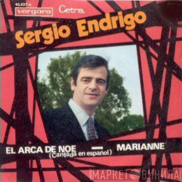 Sergio Endrigo - El Arca De Noè (L'Arca Di Noè) / Marianne