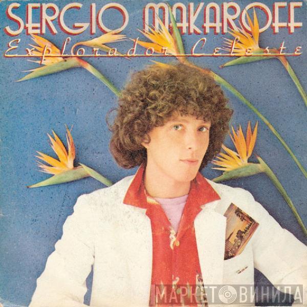 Sergio Makaroff - Explorador Celeste