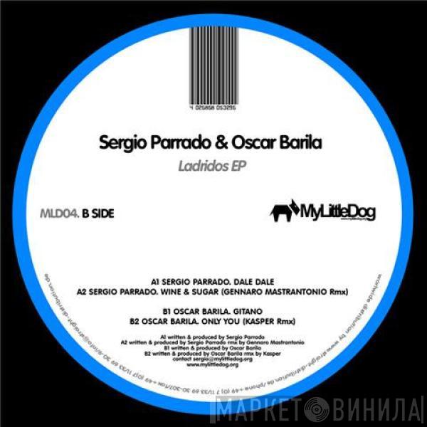 Sergio Parrado & Oscar Barila - Ladridos EP
