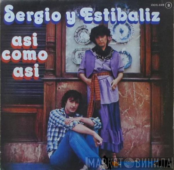 Sergio Y Estibaliz - Así Como Así