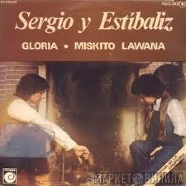 Sergio Y Estibaliz - Gloria / Miskito Lawana