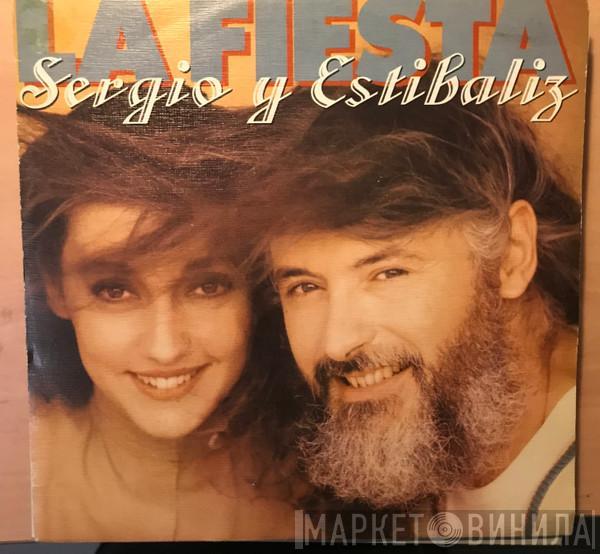 Sergio Y Estibaliz - La Fiesta