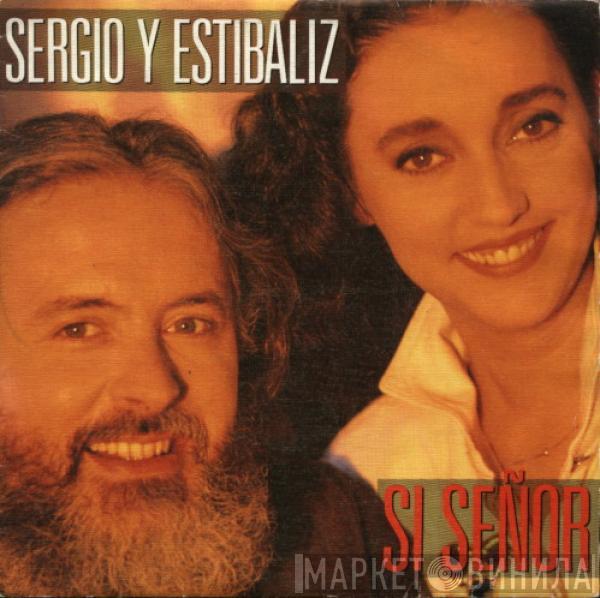 Sergio Y Estibaliz - Sí Señor