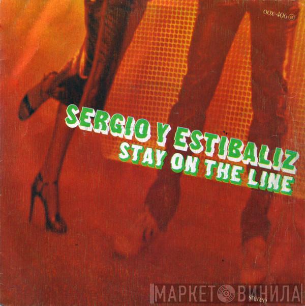 Sergio Y Estibaliz - Stay On The Line