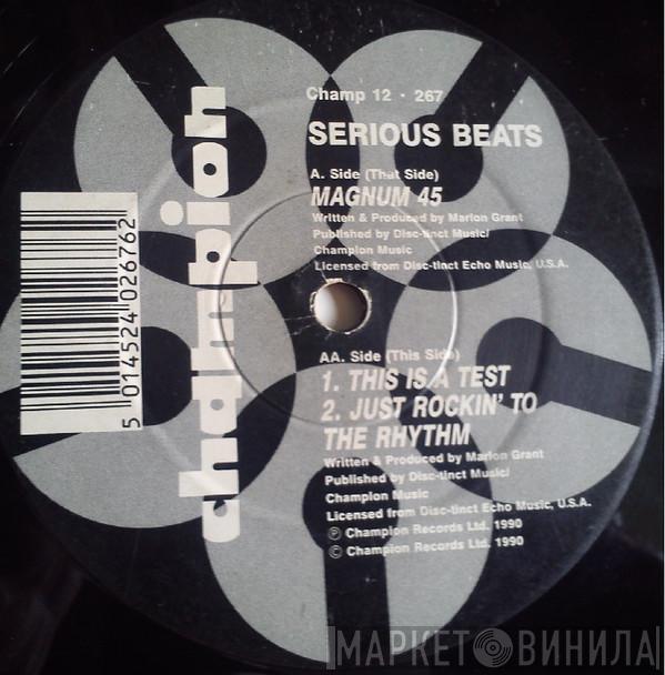 Serious Beats - Magnum 45