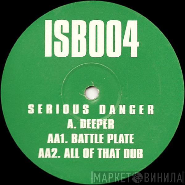  Serious Danger  - Deeper / Battle Plate