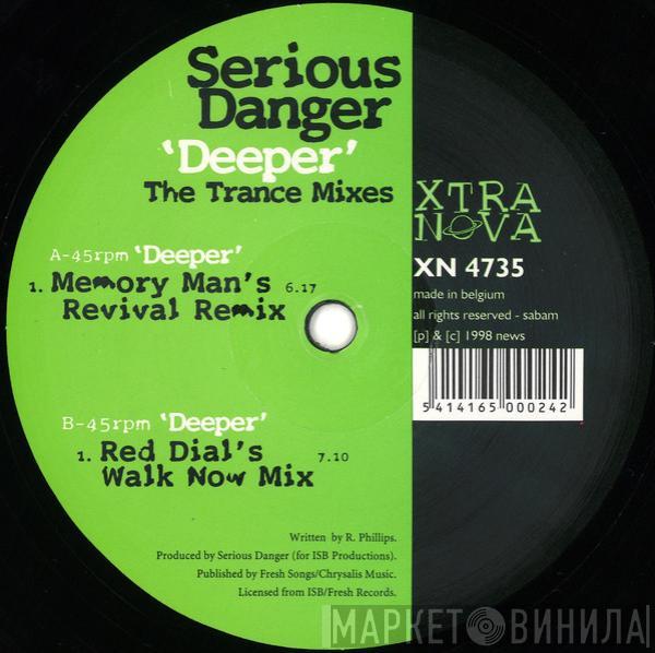  Serious Danger  - Deeper (The Trance Mixes)