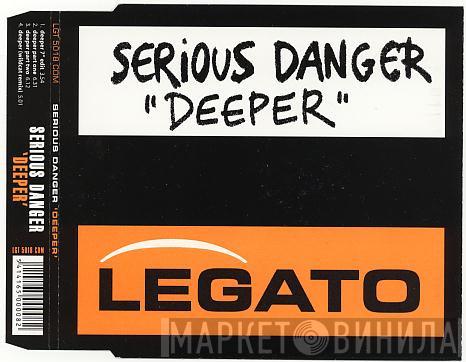  Serious Danger  - Deeper