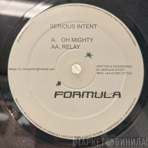 Serious Intent - Almighty / Relay
