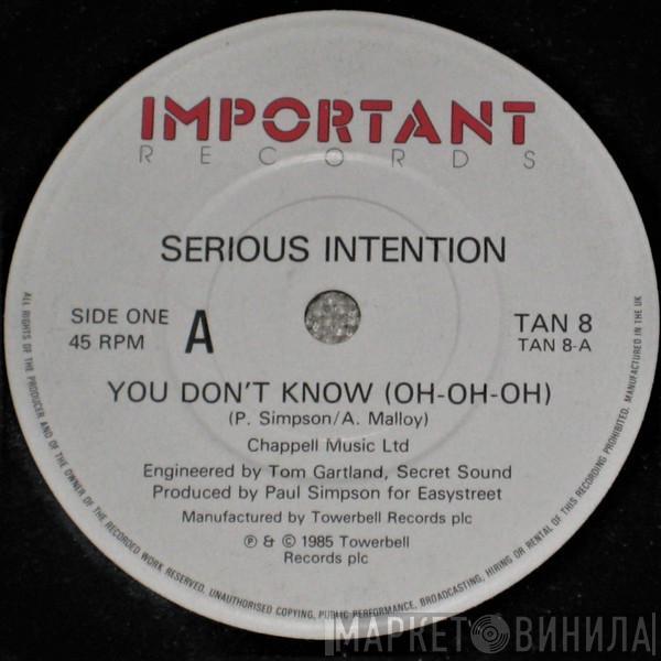  Serious Intention  - You Don't Know (Oh-Oh-Oh)