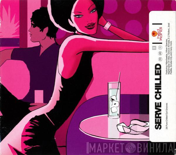  - Serve Chilled
