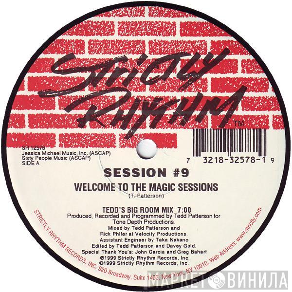 Session #9 - Welcome To The Magic Sessions