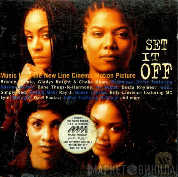  - Set It Off (Music From The New Line Cinema Motion Picture)