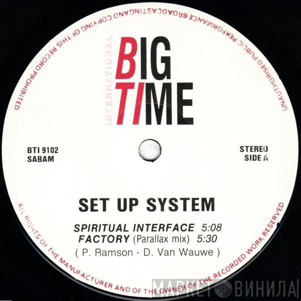 Set Up System - Spiritual Interface