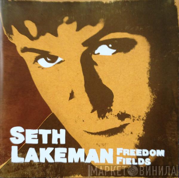  Seth Lakeman  - Freedom Fields