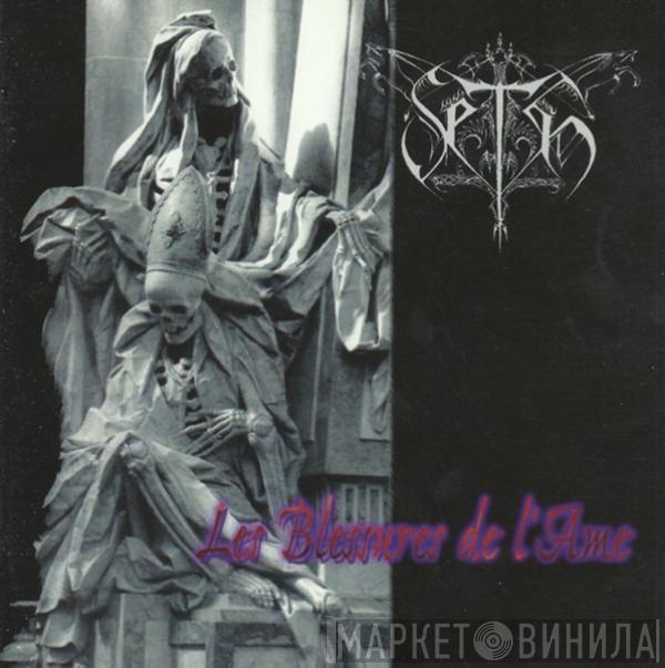 Seth - Les Blessures De L'Ame